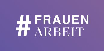 #Frauenarbeit